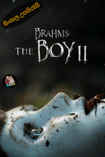 Brahms: The Boy II (2020) Sinhala Subtitle | සිංහල උපසිරැසි
