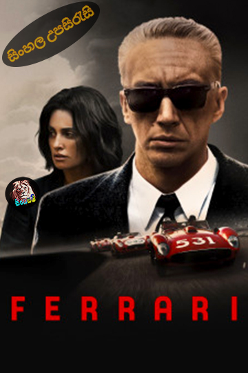 Ferrari (2023) Sinhala Subtitle | සිංහල උපසිරැසි