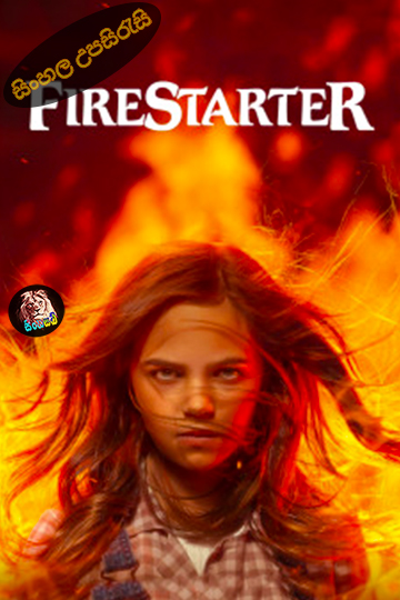 Firestarter (2022) Sinhala Subtitle | සිංහල උපසිරැසි