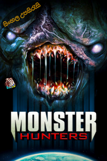 Monster Hunters (2020) Sinhala Subtitle | සිංහල උපසිරැසි