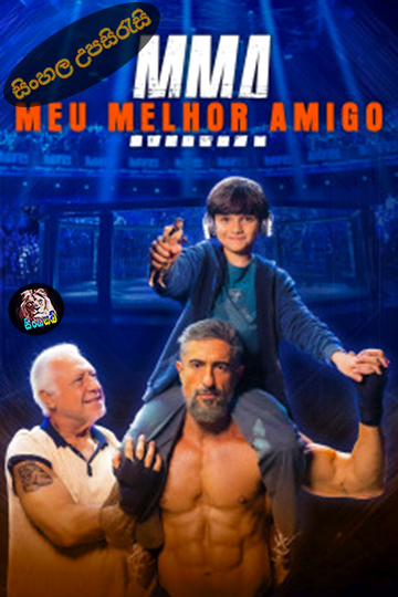 MMA: Meu Melhor Amigo (2025) Sinhala Subtitle | සිංහල උපසිරැසි