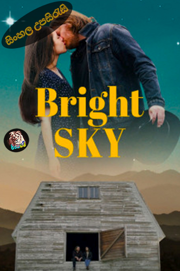 Bright Sky (2025) Sinhala Subtitle | සිංහල උපසිරැසි
