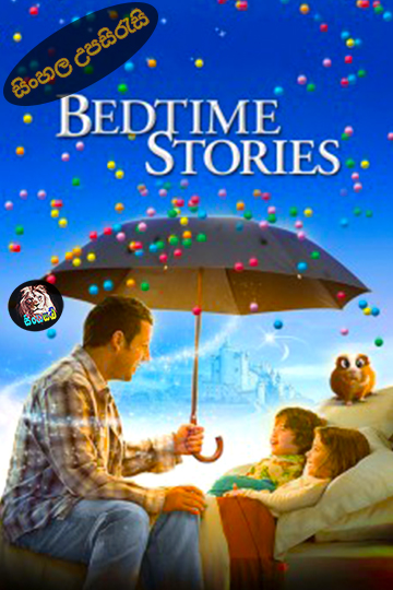 Bedtime Stories 2008 Sinhala Subtitle