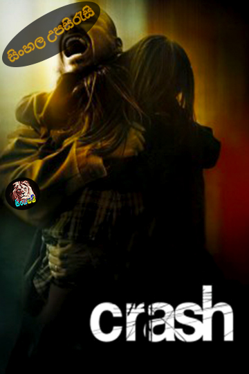Crash 2004 Sinhala Subtitle