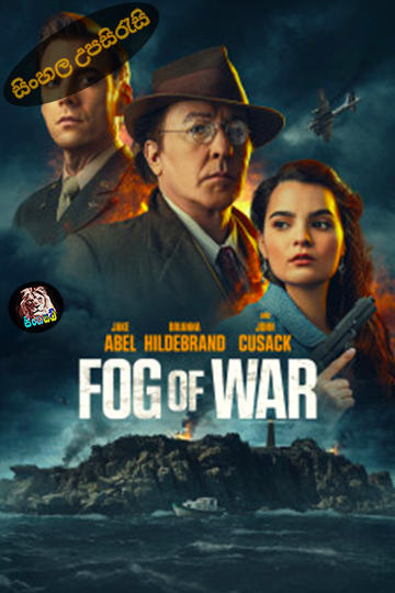 Fog of War (2025) Sinhala Subtitle | සිංහල උපසිරැසි