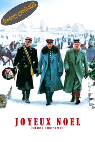 Joyeux Noel (2005) Sinhala Subtitle | සිංහල උපසිරැසි
