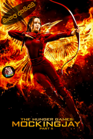 The Hunger Games: Mockingjay – Part 2 (2015) Sinhala Subtitle | සිංහල උපසිරැසි
