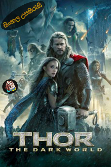 Thor: The Dark World (2013) Sinhala Subtitle | සිංහල උපසිරැසි