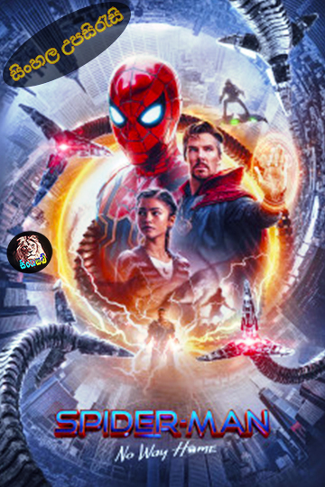 Spider-Man: No Way Home (2021) Sinhala Subtitle | සිංහල උපසිරැසි