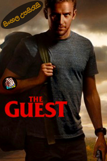 The Guest (2014) Sinhala Subtitle | සිංහල උපසිරැසි