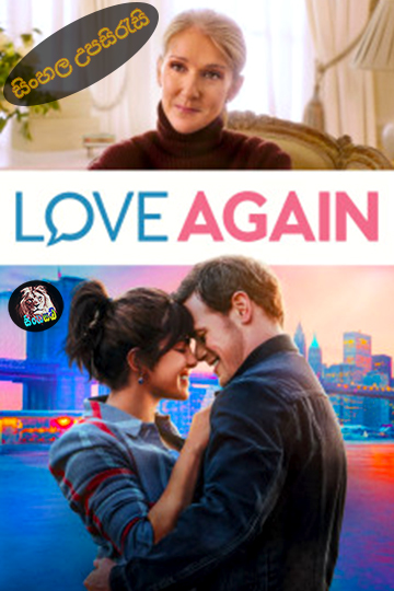 Love Again (2023) Sinhala Subtitle | සිංහල උපසිරැසි