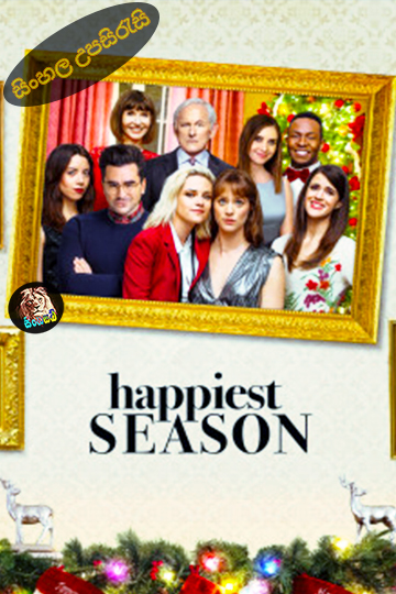 Happiest Season (2020) Sinhala Subtitle | සිංහල උපසිරැසි