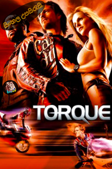 Torque (2004) Sinhala Subtitle | සිංහල උපසිරැසි