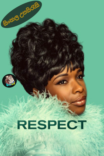 Respect (2021) Sinhala Subtitle | සිංහල උපසිරැසි