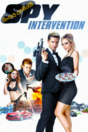 Spy Intervention (2020) Sinhala Subtitle | සිංහල උපසිරැසි