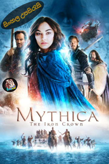 Mythica: The Iron Crown (2016) Sinhala Subtitle | සිංහල උපසිරැසි
