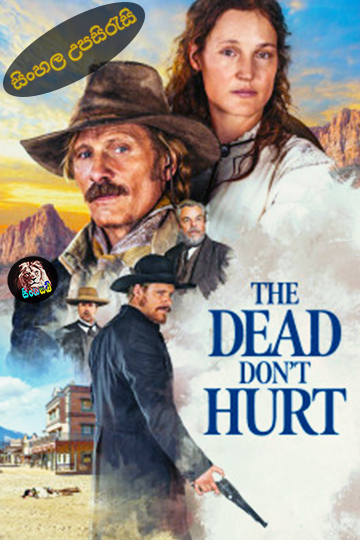 The Dead Don’t Hurt (2023) Sinhala Subtitle | සිංහල උපසිරැසි