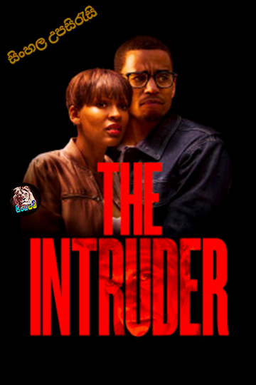 The Intruder (2019) Sinhala Subtitle | සිංහල උපසිරැසි