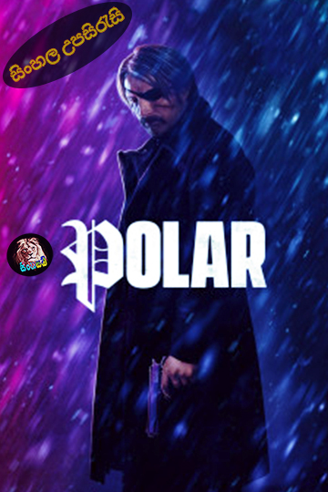 Polar (2019) Sinhala Subtitle | සිංහල උපසිරැසි