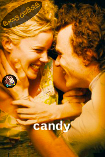 Candy (2006) Sinhala Subtitle | සිංහල උපසිරැසි