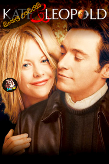 Kate & Leopold (2001) Sinhala Subtitle | සිංහල උපසිරැසි
