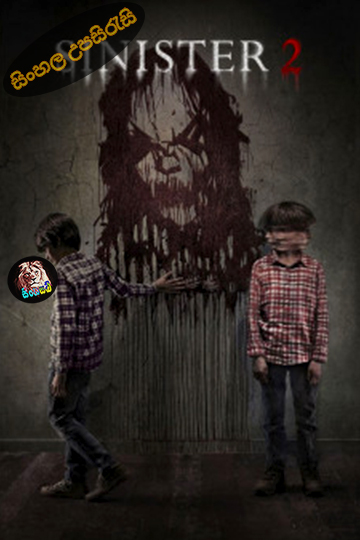 Sinister 2 (2015) Sinhala Subtitle | සිංහල උපසිරැසි