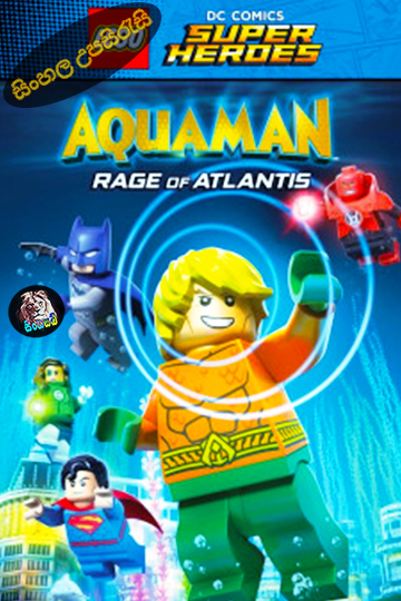 LEGO DC Comics Super Heroes: Aquaman – Rage of Atlantis (2018) Sinhala Subtitle | සිංහල උපසිරැසි