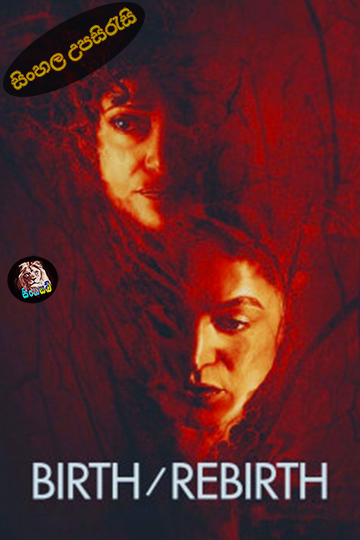 Birth/Rebirth (2023) Sinhala Subtitle | සිංහල උපසිරැසි