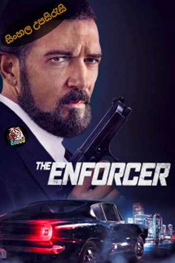 The Enforcer (2022) Sinhala Subtitle | සිංහල උපසිරැසි
