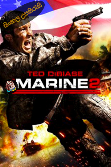The Marine 2 (2009) Sinhala Subtitle | සිංහල උපසිරැසි