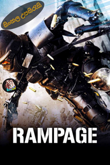 Rampage (2009) Sinhala Subtitle | සිංහල උපසිරැසි