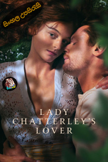 Lady Chatterley’s Lover (2022) Sinhala Subtitle | සිංහල උපසිරැසි