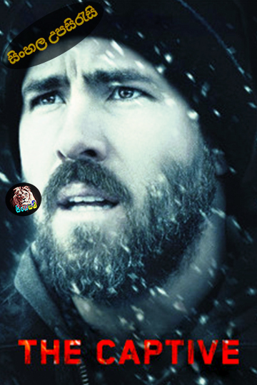 The Captive (2014) Sinhala Subtitle | සිංහල උපසිරැසි