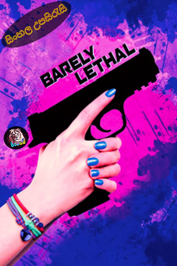 Barely Lethal (2015) Sinhala Subtitle | සිංහල උපසිරැසි
