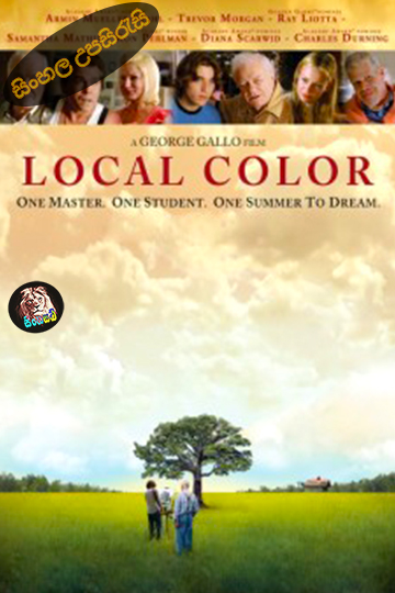 Local Color (2006) Sinhala Subtitle | සිංහල උපසිරැසි