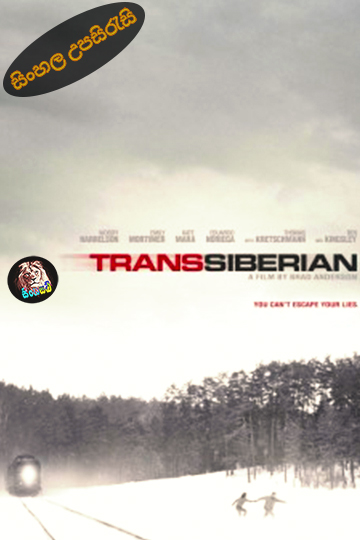 Transsiberian (2008) Sinhala Subtitle | සිංහල උපසිරැසි