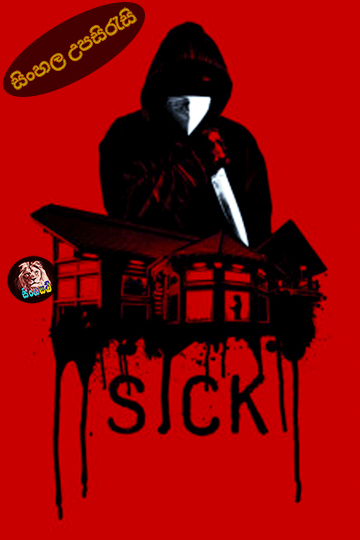 Sick (2022) Sinhala Subtitle | සිංහල උපසිරැසි