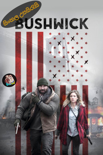 Bushwick (2017) Sinhala Subtitle | සිංහල උපසිරැසි