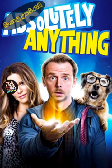 Absolutely Anything (2015) Sinhala Subtitle | සිංහල උපසිරැසි
