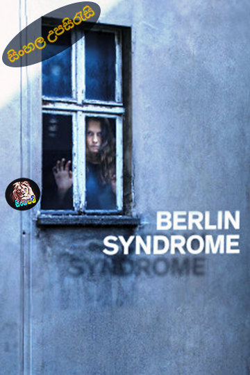 Berlin Syndrome (2017) Sinhala Subtitle | සිංහල උපසිරැසි