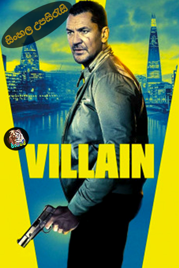 Villain (2020) Sinhala Subtitle | සිංහල උපසිරැසි