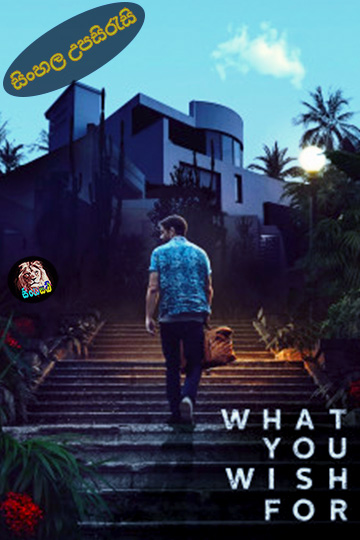 What You Wish For (2023) Sinhala Subtitle | සිංහල උපසිරැසි