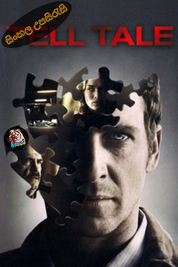 Tell Tale (2009) Sinhala Subtitle | සිංහල උපසිරැසි