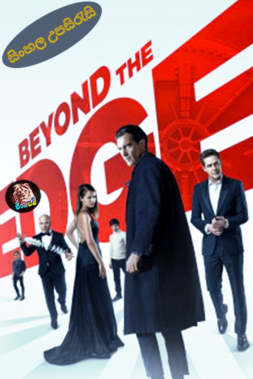 Beyond the Edge (2018) Sinhala Subtitle | සිංහල උපසිරැසි