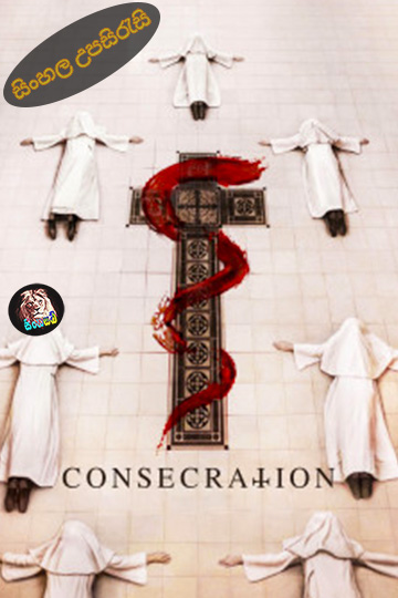 Consecration (2023) Sinhala Subtitle | සිංහල උපසිරැසි