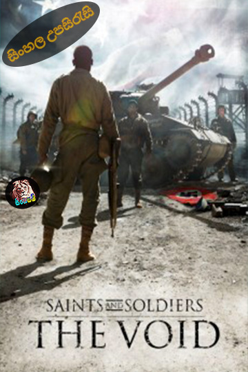 Saints and Soldiers: The Void (2014) Sinhala Subtitle | සිංහල උපසිරැසි