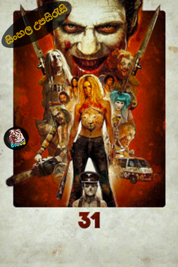 31 (2016) Sinhala Subtitle | සිංහල උපසිරැසි