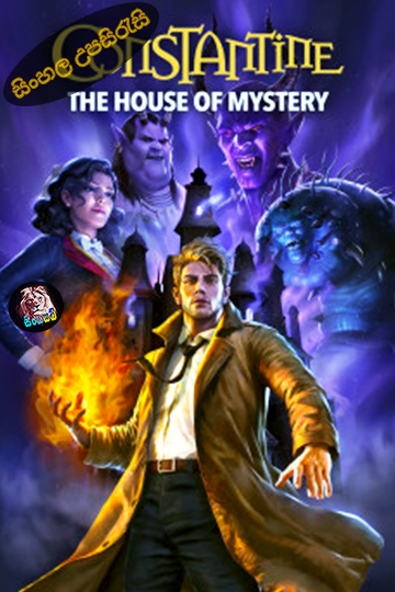 DC Showcase: Constantine – The House of Mystery (2022) Sinhala Subtitle | සිංහල උපසිරැසි