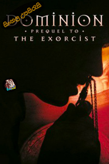 Dominion: Prequel to the Exorcist (2005) Sinhala Subtitle | සිංහල උපසිරැසි