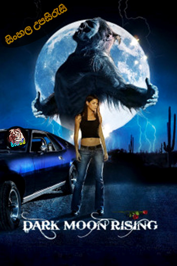 Dark Moon Rising (2009) Sinhala Subtitle | සිංහල උපසිරැසි